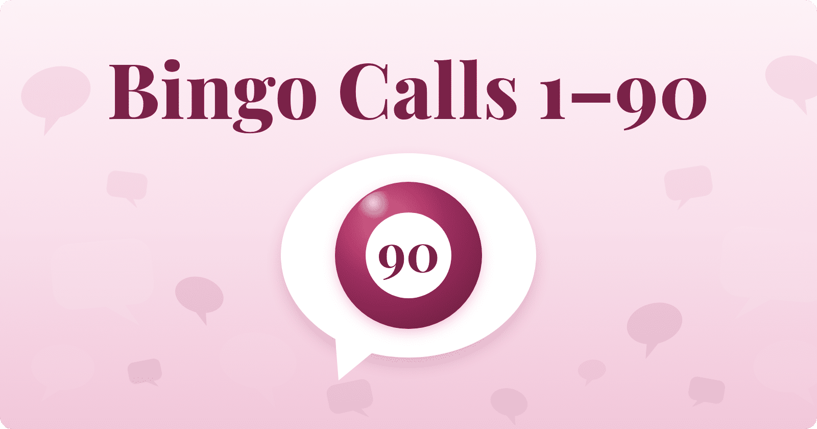 Bingo calls list: 1-90 numbers and meanings