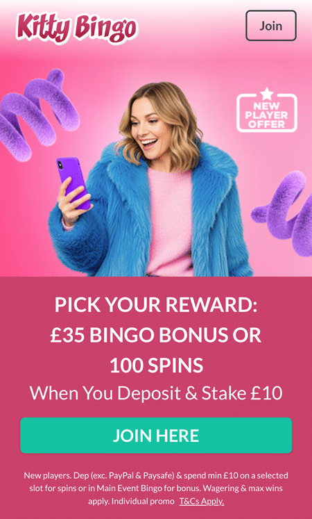 Pick Your Reward headline offering a £35 bingo bonus or 100 spins when you deposit and stake £10